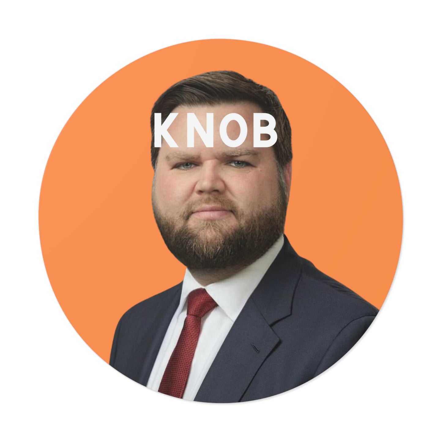 JD Vance is a knob- 5" circle sticker